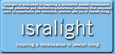 Isralight is dedicated to inspiring a worldwide renaissance through essential and innovative educational solutions that empower Jews to experience the relevance, wisdom and joy of Jewish living