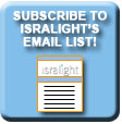Click here to subscribe to Isralight's weekly emails