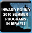 Register for  Isralight's Summer Inward Bound Programs 2010!